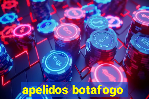 apelidos botafogo